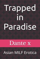 Trapped in Paradise: Asian MILF Erotica B0FNQG84ZP Book Cover