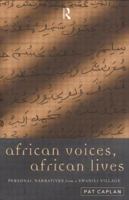 African Voices, African Lives: Personal Narratives from a Swahili Village 0415137241 Book Cover