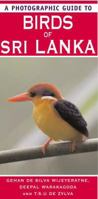 Photographic Guide to Birds of Sri Lanka 1847733182 Book Cover