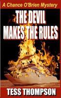 The Devil Makes the Rules: A Chance O'Brien Mystery 1985277441 Book Cover