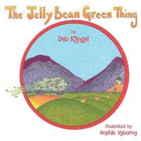 The Jelly Bean Green Thing 1947491733 Book Cover