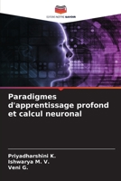 Paradigmes d'apprentissage profond et calcul neuronal (French Edition) 6209984533 Book Cover