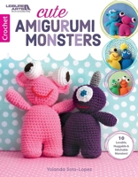 Cute Amigurumi Monsters: 10 Lovable, Huggable & Stitchable Monsters! 146476641X Book Cover