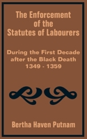 The Enforcement of the Statutes of Labourers During the First Decade After the Black Death 1349 - 1359 1410202003 Book Cover