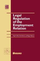 Legal Regulation of the Employment Relation (W.G. Hart Legal Workshop Series) 9041198121 Book Cover