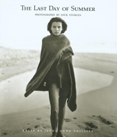 The Last Day of Summer: Photographs by Jock Sturges 0893815381 Book Cover