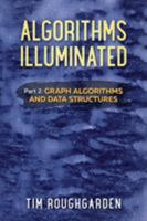 Algorithms Illuminated (Part 2): Graph Algorithms and Data Structures 0999282921 Book Cover