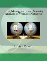 Trust Management and Security Analysis of Wireless Networks 1978108621 Book Cover