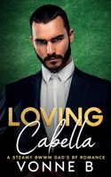 Loving Cabella: A BWWM Steamy Age-Gap Romance (Naughty Teachers Book 3) B0GG47QN6Q Book Cover