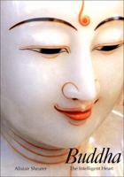 Buddha: The Intelligent Heart (Art and Imagination Series) 0500810389 Book Cover