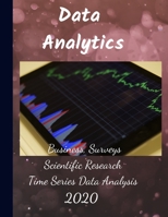 Data Analytics for business: Collect Data Tool with Statistical Tables to fill for data analytics / analysis *Average Variance Standard Deviation*: Data visualisation and statistical inference, time s B0842NQF9L Book Cover