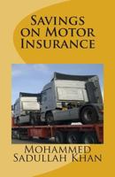 Savings on Motor Insurance 1502476843 Book Cover