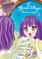 Le Secret d'Angie - Tome I: Pouvoirs magiques (French Edition) 2386276619 Book Cover