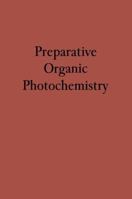 Preparative Organic Photochemistry 354004325X Book Cover