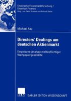 Directors Dealings Am Deutschen Aktienmarkt: Empirische Analyse Meldepflichtiger Wertpapiergeschafte 3824482177 Book Cover