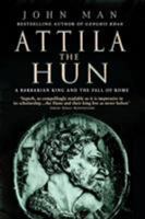 Attila the Hun 0312539398 Book Cover