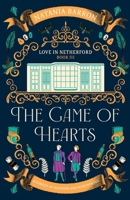 The Game of Hearts (Love in Netherford) 1837868778 Book Cover