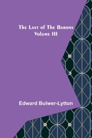 The Last of the Barons Volume III 935670306X Book Cover