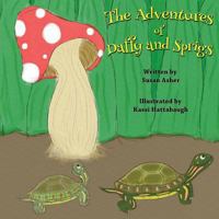 The Adventures of Daffy and Sprigs 1533210128 Book Cover