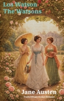 Los Watson - The Watsons: Texto paralelo bilingüe - Bilingual edition: Inglés - Español / English - Spanish (Ediciones Bilingües) 1836471912 Book Cover