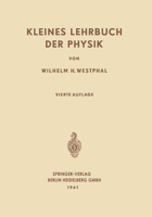 Kleines Lehrbuch der Physik: Ohne Anwendung Höherer Mathematik 366227082X Book Cover