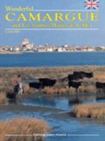 Wonderful Camargue (Colour Guides: France) 2737314291 Book Cover