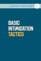 Basic Intimidation Tactics: (NOTEBOOK #3) 1798709333 Book Cover