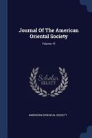 Journal of the American Oriental Society; Volume 41 137718711X Book Cover