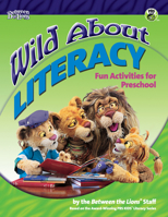 Wild About Literacy: Fun Activities for Preschool 0876593066 Book Cover