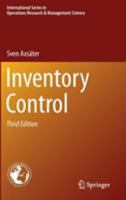 Inventory Control (International Series in Operations Research & Management Science) 3319330608 Book Cover