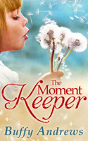 The Moment Keeper 0263917754 Book Cover