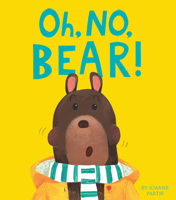 Oh, No, Bear 1680101749 Book Cover