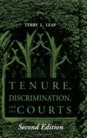 Tenure, Discrimination, and the Courts 0875463487 Book Cover