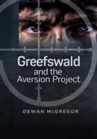Greefswald ,and the aVERSION Project B0GWLR36YT Book Cover