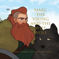 Marc the Viking and the Wily Wolf 1958487376 Book Cover