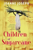 Children of Sugarcane 1776191862 Book Cover