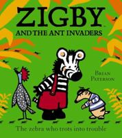 Zigby and the Ant Invaders (Zigby) 0007131666 Book Cover