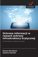 Ochrona informacji w ramach ochrony infrastruktury krytycznej (Polish Edition) 6209862578 Book Cover