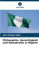 Philosophie, Gerechtigkeit und Demokratie in Nigeria (German Edition) 6208059593 Book Cover