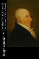 Les républicains français ou La soirée du cabaret 1535209968 Book Cover