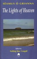 The Lights of Heaven: Stories And Essays 1903631378 Book Cover