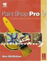 Paint Shop Pro 9 for Photographers 0240519817 Book Cover