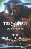 Harlequin Nocturne July 2014 Bundle: The Vampire's Wolf\The Resurrectionist 0373606745 Book Cover
