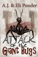 Attack of the Giant Bugs 1983756806 Book Cover