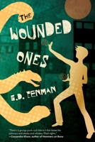 The Wounded Ones 1946154199 Book Cover