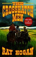 The Crosshatch Men (A Double D Western Book) 0843942797 Book Cover
