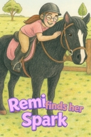 Remi finds her Spark 1764289390 Book Cover