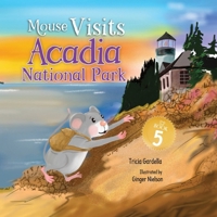 Mouse Visits Acadia National Park 1959412795 Book Cover