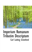 Imperium Romanum Tributim Descriptum 0559408536 Book Cover