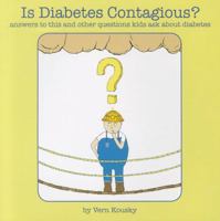 Is Diabetes Contagious? 0982461429 Book Cover